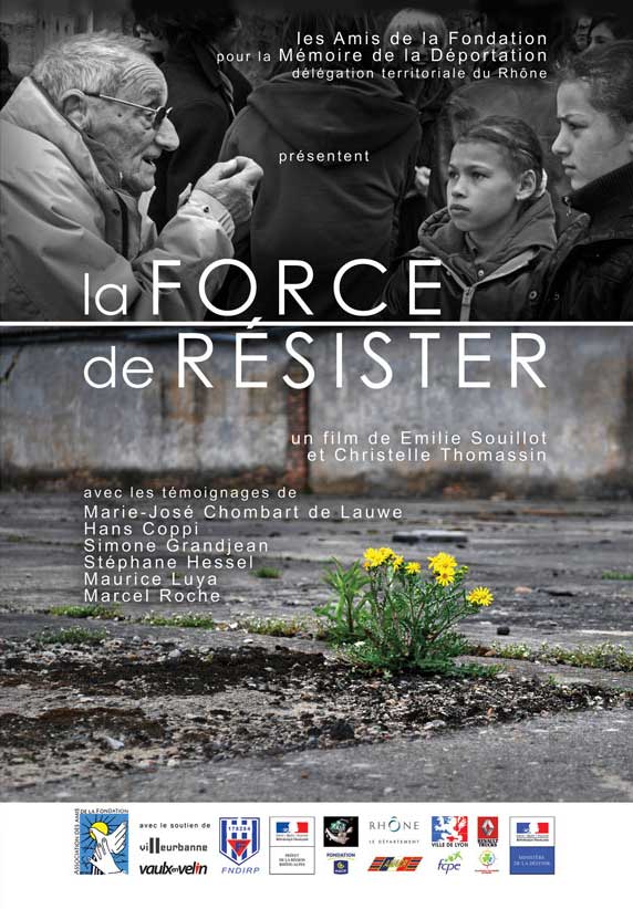 Affiche pour le film documentaire "La Force de Résister" d’Émilie Souillot et Christelle Thomassin, par Jérémy Zucchi (2013)